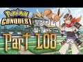 Pokemon Conquest 100% Playthrough with Chaos part 108: Ina & No Evos