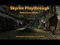 Skyrim SE (Anniversary) Play Through 5.