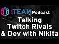 Talking Twitch Rivals and EFT Dev. With Nikita - The Team Podcast - Escape from Tarkov