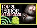 🔴 TOP JUEGOS DE TERROR para ANDROID MULTIJUGADOR - ONLINE #3