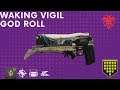 Waking Vigil God Roll! So Crisp. | Destiny 2 | PS4