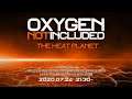 #06 OXYGEN NOT INCLUDED - THE HEAT PLANET -