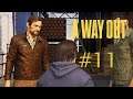 A Way Out #11- Vincent de martelman...