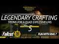 Fallout 76 Legendary Crafting - #5 - Trying For A Quad Explosive LMG