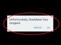 How To Fix Unfortunately StarMaker Has Stopped Error Android & Ios || StarMaker Not Open Problem