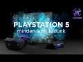 PlayStation 5 - Minden amit tudunk