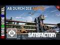Satisfactory Update 3 deutsch #55 ■ AB DURCH DIE MITTE [german Gameplay | Let's Play]