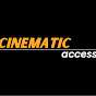 Cinematic Access