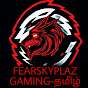 Fearskyplayz Gaming-தமிழ்