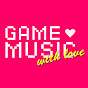 GAME MUSIC WITH LOVE [CLEDUS & ELUMINEL]