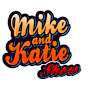 Mike and Katie Show