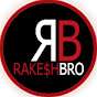 Rakesh Bro