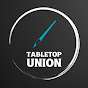 Tabletop Union