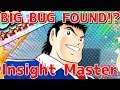 (Captain Tsubasa Dream Team CTDT) Crucial Bug on Insight Master!!??【たたかえドリームチーム】