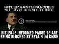 Hitler is informed parodies are being blocked by Beta Film GmbH