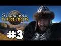 MONGOLS IN THE MOUNTAINS! Stronghold: Warlords - Genghis Khan - Mongol Campaign #3