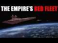 The Empire's MASSIVE Fleet of RED STAR DESTROYERS Explained