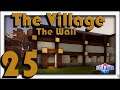 THE VILLAGE #25 | The Wall | CREATIVERSE PRO [Gameplay|German]