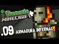 ARMADURA INFERNAL SUPER PODEROSA! - TerrariaCraft #09 (MINECRAFT)
