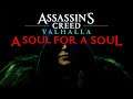 Assassin's Creed Valhalla: A Soul For A Soul