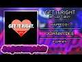 Beat Saber - Get It Right - Left Boy - Mapped By JohnnyDee