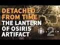 Detached from Time Destiny 2 (Reward: The Lantern Of Osiris Artifact)