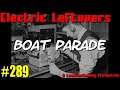 Electric Leftovers - 289 - Boat Parade