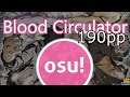 Osu! - Blood Circulator [a r M I N's Extra] by Nevo S Full Combo (99,22% 190pp)