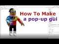 Roblox Scripting Tutorial How To Make a Pop Up GUI