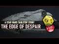 Running the Blockade of Mon Calamari - Edge of Despair: A Star Wars Tabletop Story | Part 12