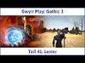 Gothic 3 deutsch Teil 41 - Lester | Let's Play