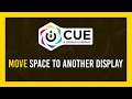 How to: Move iCue Space to another monitor | fix Crash Course