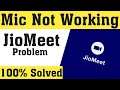 Jio Meet Mic Not Working Problem solved || JioMeet Solving Microphone & Camera not Working 2020