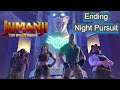 Jumanji The Video Game Part 4 - Night Pursuit [ Ending ]