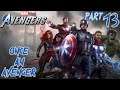 Let's Play Marvel's Avengers - Part 13 (Once An Avenger)