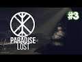 PARADISE LOST - Gameplay Part 3 No Commentary