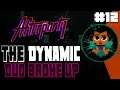 The Dynamic Duo Broke Up ~ Afterparty Gameplay Part 12