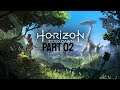 Horizon Zero Dawn [Part 02]