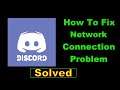 How To Fix Discord App Network Connection Error Android - Fix Discord App Internet Connection