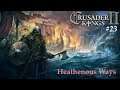 Let's Play Crusader Kings 2 - Heathenous Ways 23