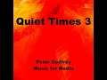 Quiet Times 3 (music: P Godfrey)