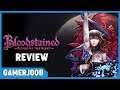 BloodStained Ritual of the Night Review