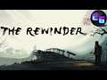 CG Plays The Rewinder - Atmospheric Lore-Rich Supernatural Mystery Adventure