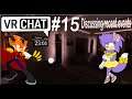Discussing Recent Events (VRChat #15)