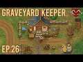 Graveyard Keeper - How many skills do you need to do this job? - Ep 26