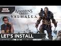 Let's Install - Assassin's Creed Valhalla