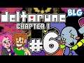 Lets Play Deltarune: Chapter 1 - Part 6 - The World Revolving