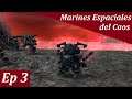 Warhammer 40000: Dawn of War - Dark Crusade | Campaña Marines Espaciales del Caos - Ep 3