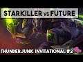 ZombieGrub Casts: Starkiller vs Future - Thunderjunk Invitational #2