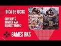 BKS Dicas de jogos PS5/4 : Chivalry 2 | Super Bomberman R | Bloodstained Curse Of The Moon 2